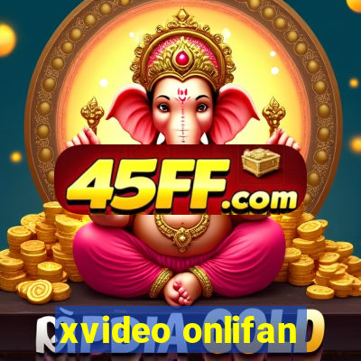 xvideo onlifan